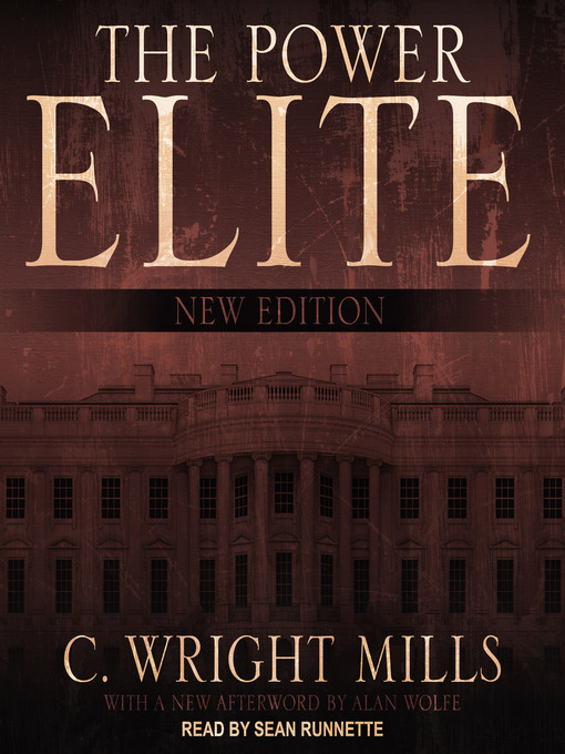 Title details for The Power Elite by C. Wright Mills - Available